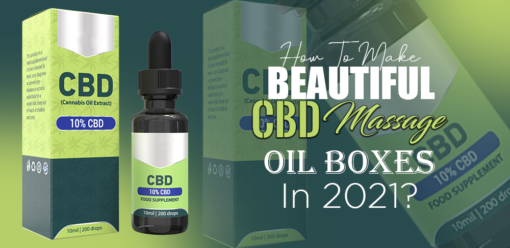 CBD massage oil box Packaging