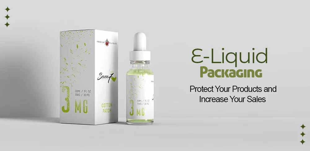 e-liquid-packaging-protect-your-products-and-increase-your-sales.webp
