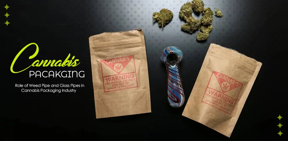 role-of-weed-pipe-and-glass-pipes-in-cannabis-packaging-industry.webp